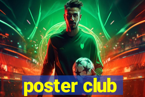 poster club