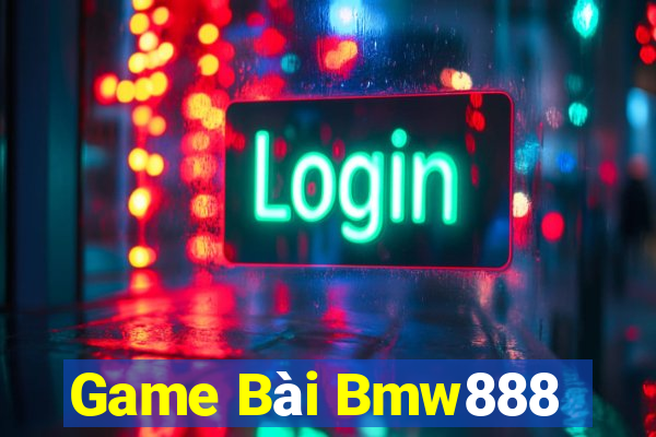 Game Bài Bmw888