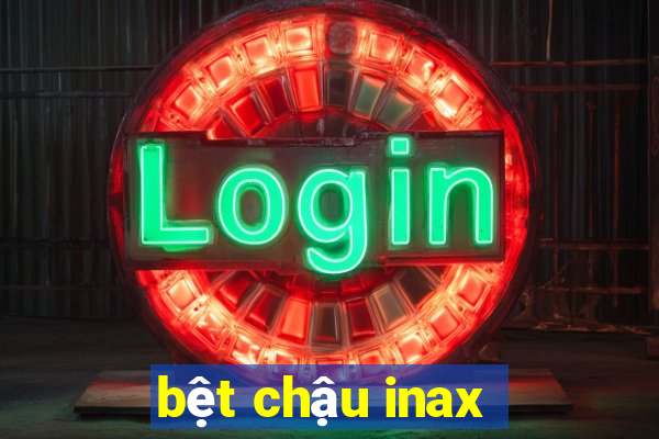 bệt chậu inax