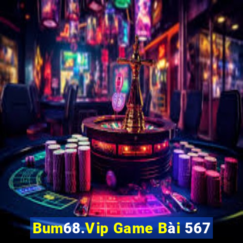 Bum68.Vip Game Bài 567