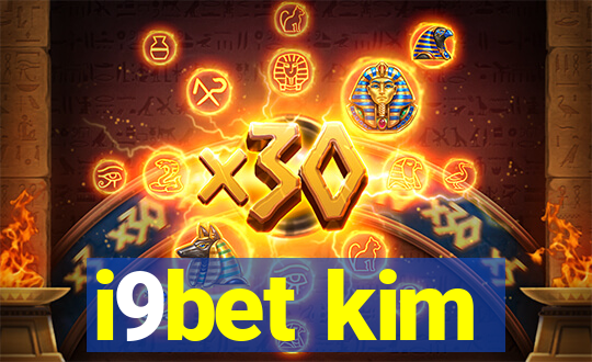 i9bet kim