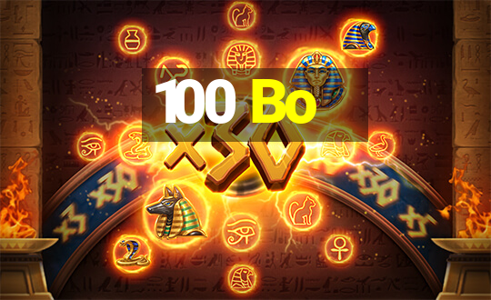 100 Bo