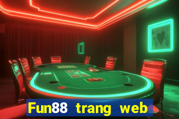 Fun88 trang web Việt nam phải thắng