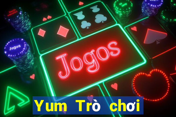 Yum Trò chơi điện tử chính thức