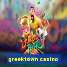 greektown casino