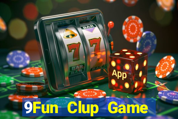 9Fun Clup Game Bài Uy Tín