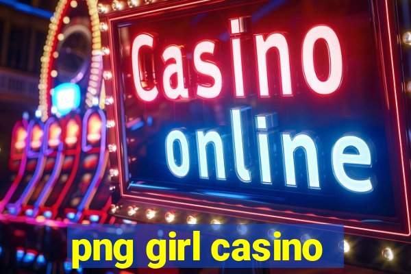 png girl casino