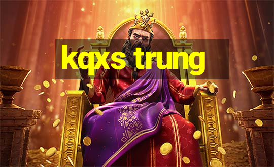 kqxs trung