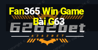 Fan365 Win Game Bài G63