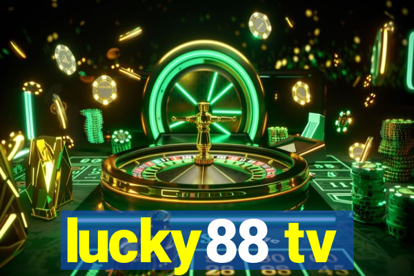 lucky88 tv