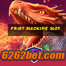 fruit machine slot