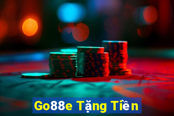 Go88e Tặng Tiền