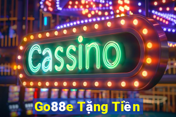 Go88e Tặng Tiền