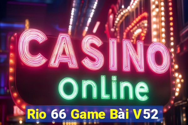 Rio 66 Game Bài V52