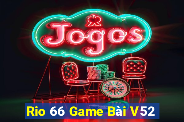 Rio 66 Game Bài V52