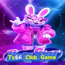 Tx66 Club Game Bài Phái Mạnh