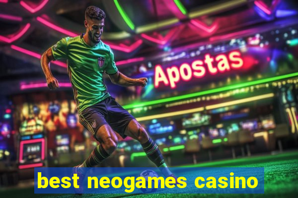 best neogames casino