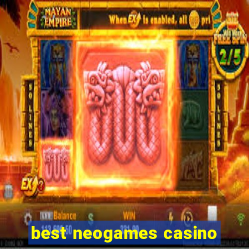 best neogames casino