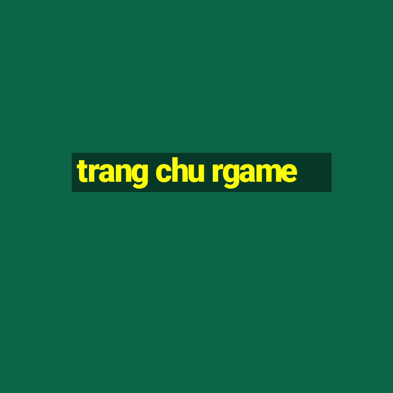 trang chu rgame