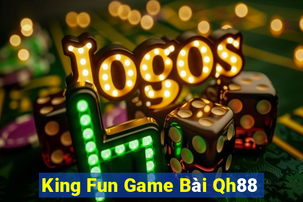 King Fun Game Bài Qh88