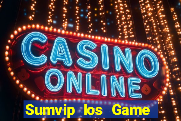 Sumvip Ios Game Bài 52Fun Đổi Thưởng