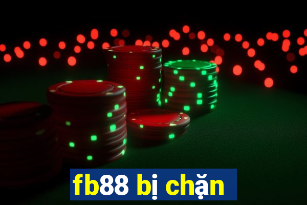 fb88 bị chặn