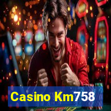 Casino Km758