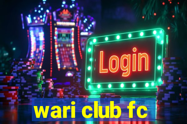 wari club fc