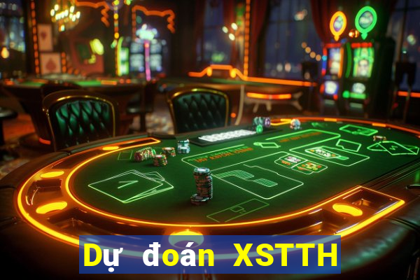 Dự đoán XSTTH ngày 29