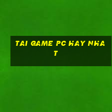 tai game pc hay nhat