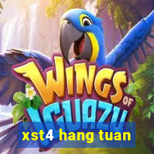 xst4 hang tuan