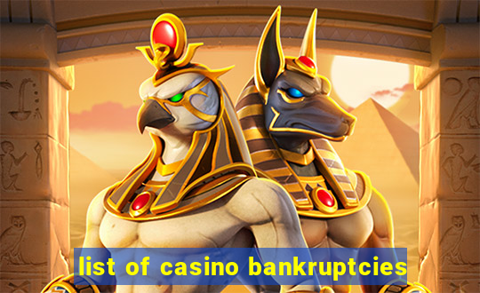 list of casino bankruptcies