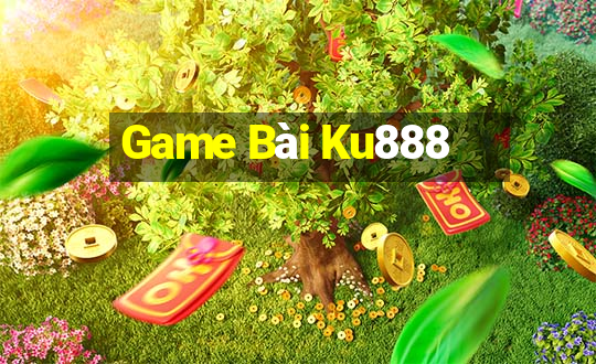 Game Bài Ku888