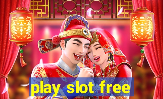 play slot free