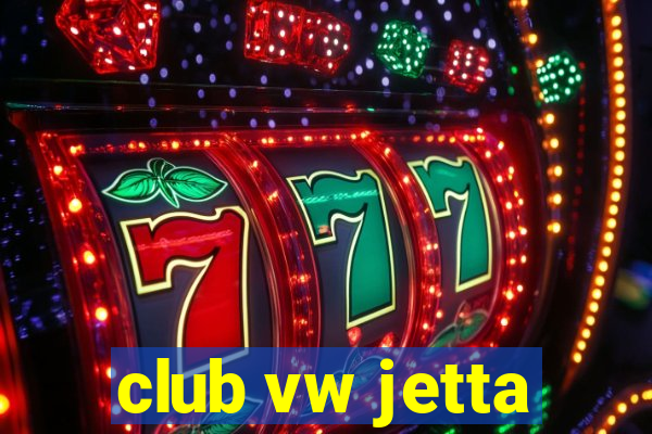 club vw jetta