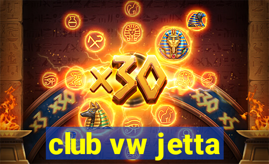 club vw jetta