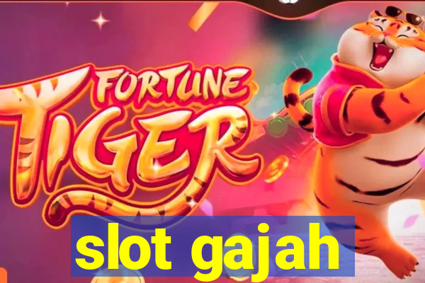 slot gajah