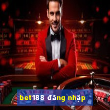 bet188 đăng nhập