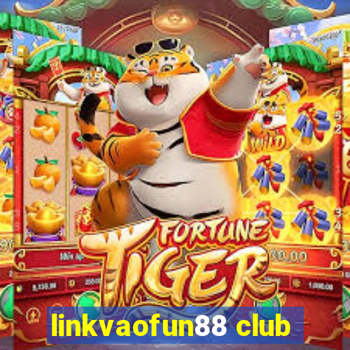 linkvaofun88 club