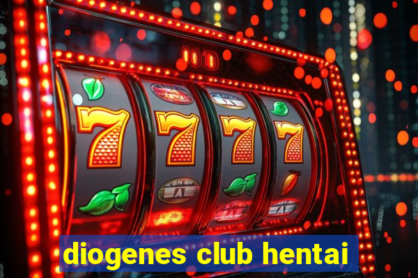 diogenes club hentai