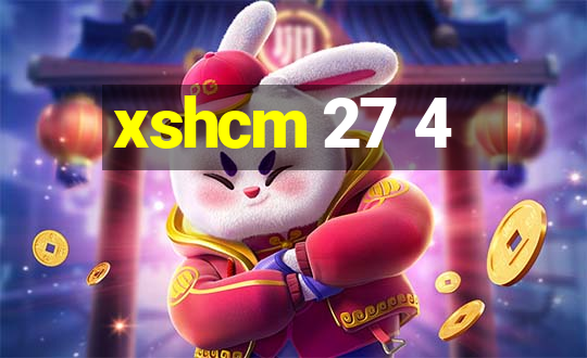 xshcm 27 4