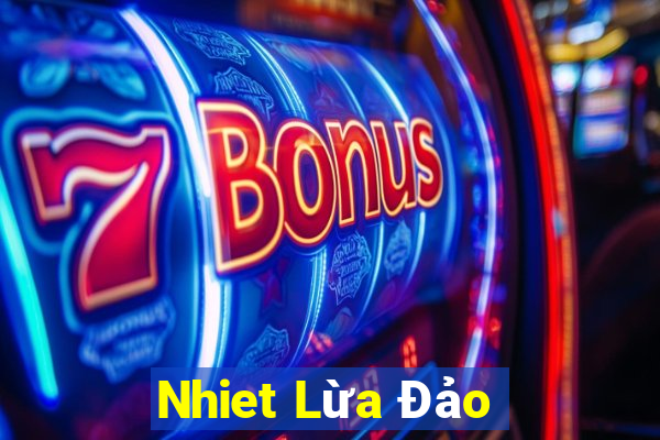 Nhiet Lừa Đảo