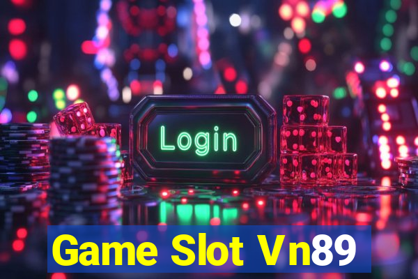 Game Slot Vn89