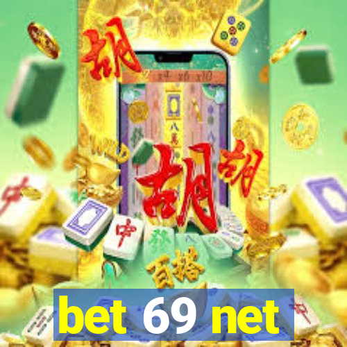 bet 69 net