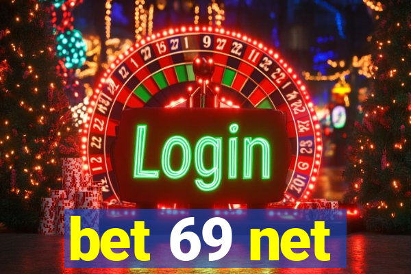 bet 69 net