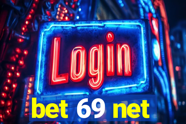 bet 69 net