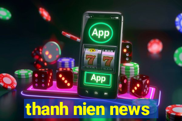 thanh nien news