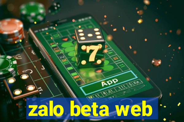 zalo beta web