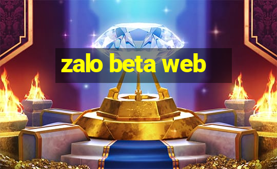 zalo beta web