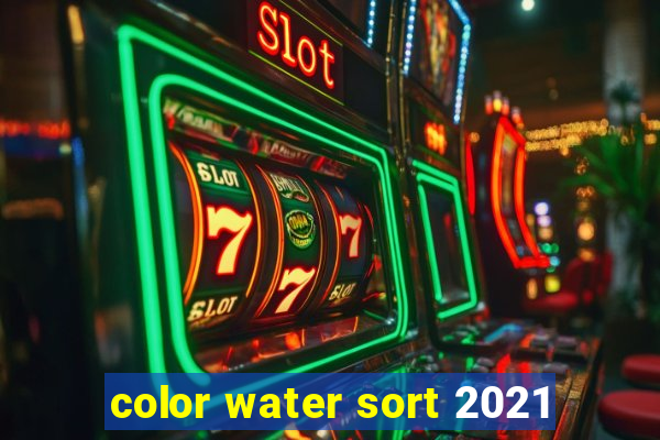 color water sort 2021